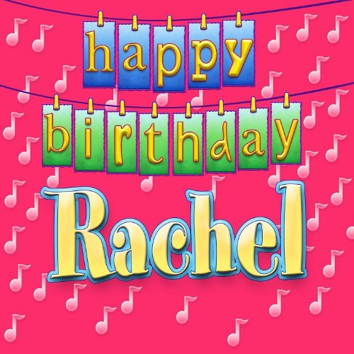 Happy Birthday Rachel: Ingrid DuMosch: Amazon.co.uk: MP3 