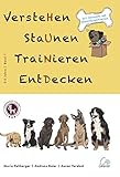 Buch-Cover VersteHen,StaUnen,TraiNieren,EntDecken: Band 1
