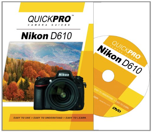 Preisvergleich Produktbild Nikon D610 Instructional DVD by QuickPro Camera Guides