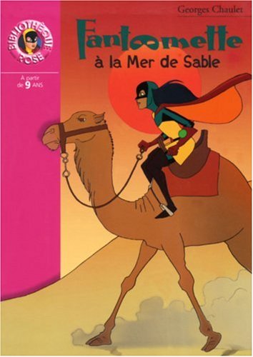 couverture de : Fant&ocirc;mette &agrave; la Mer de Sable