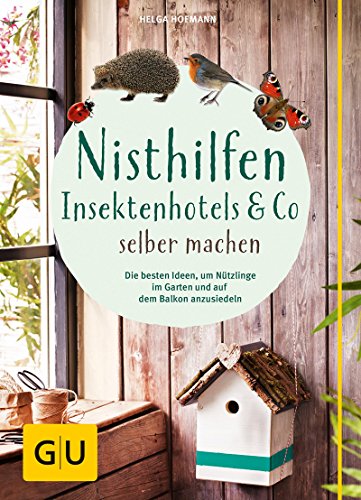 Download Nisthilfen, Insektenhotels & Co selbermachen (GU Garten Extra) Download Nisthilfen, Insektenhotels & Co selbermachen (GU Garten Extra)