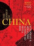 The Genius of China: 3000 Years of Science, Discovery & Invention The Genius of China: 3000 Years of Science, Discovery & Invention