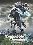 Xenoblade Chronicles X Collector's Edition Guide Xenoblade Chronicles X Collector's Edition Guide