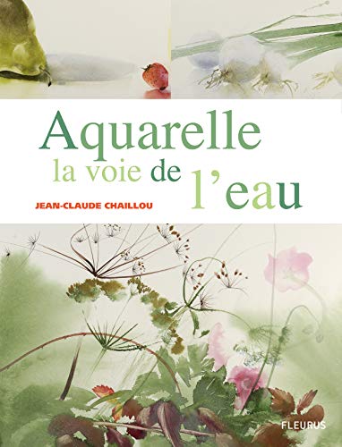Aquarelle, la voie de l'eau
