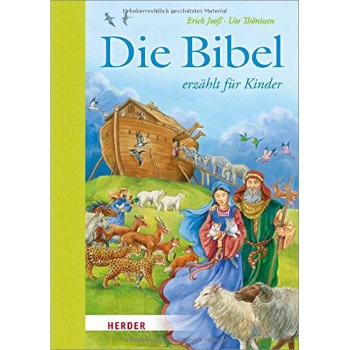 Die Bibel erzählt für Kinder