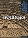 Bourges, la grâce d'une ...