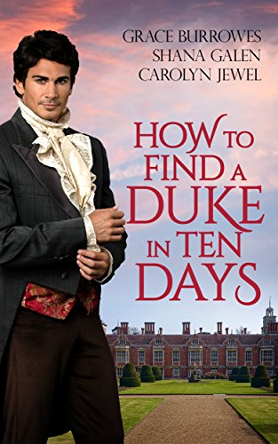 How To Find A Duke In Ten Days How To Find A Duke In Ten Days