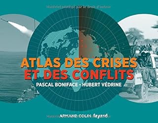 jaquette livre Atlas des crises et des conflits - 3e éd.