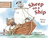 Sheep on a Ship board book (Sheep in a Jeep) by Nancy E. Shaw, Margot Apple