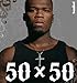 50 x 50 mit CD by 50 Cent (2007-10-10) by