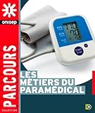 Les métiers du paramédical