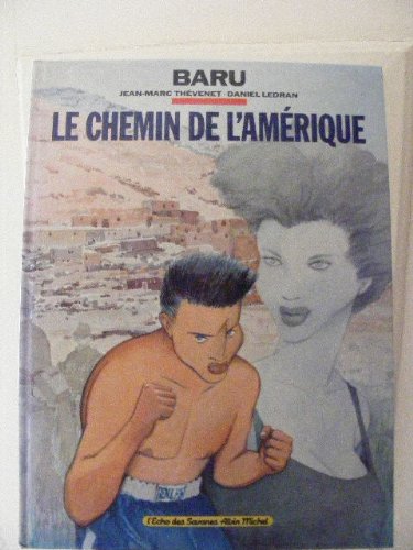 couverture de : Le chemin de l'Am&eacute;rique