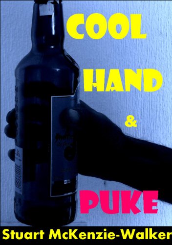 Cool Hand & Puke (English Edition)