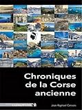 Chroniques de la Corse ancienne : Tome 1 by 