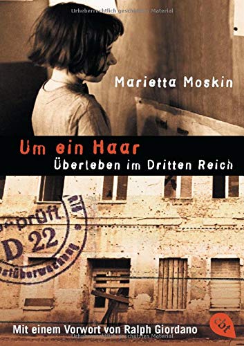 Um ein Haar: Überleben im Dritten Reich