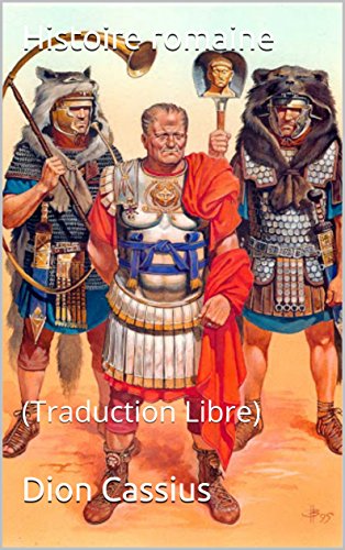 Histoire romaine: (Traduction Libre)