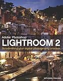 Lightroom 2: Streamlining your Digital Photography Process by 