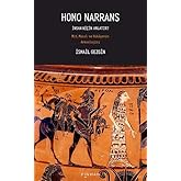 Homo Narrans: Why People Tell: Myth, Fairy Tale and Archeology of Story