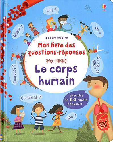 couverture de : Mon livre des questions-r&eacute;ponses : Le corps humain