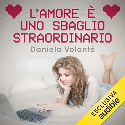 L'amore è uno sbaglio straordinario