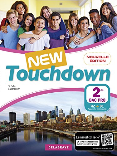 New touchdown 2de Bac Pro (2018) - Manuel élève francais New touchdown 2de Bac Pro (2018) - Manuel élève francais