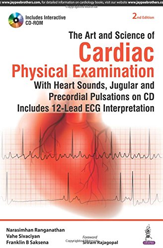 The Art And Science Of Cardiac Physical Examination With Cd-Rom