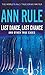 Last Dance Last Chance: and other true cases (True Crime Files) by 