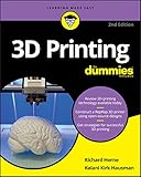 3D Printing For Dummies, 2nd Edition (For Dummies (Computer/Tech)) by