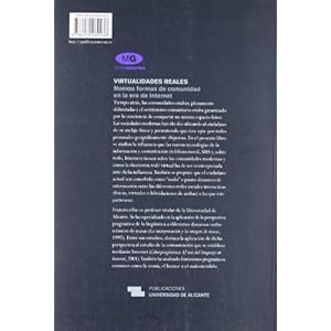 Virtualidades reales: Nuevas formas de comunidad en la era de Internet (Monografías)