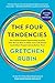The Four Tendencies: The Indispensable Personality Profiles That Reveal How to Make Your Life Better (and Other People's Lives Better, Too) (English Edition) by 