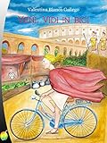 Image de Veni, vidi in bici (Rainbow) (Italian Edition)