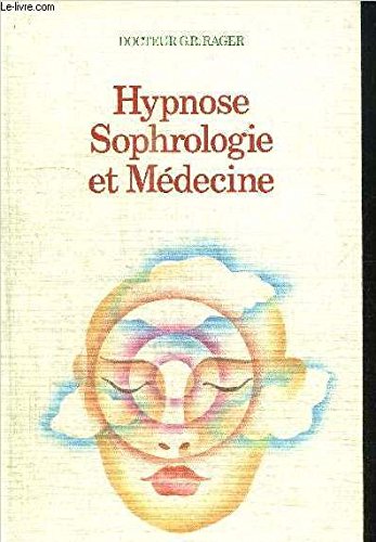 Download Hypnose, Sophrologie et Médecine Download Hypnose, Sophrologie et Médecine