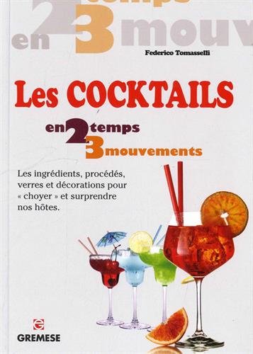 couverture de : Les cocktails en 2 temps 3 mouvements