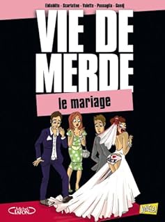 jaquette livre Vie de merde, Tome 11 : Le  mariage