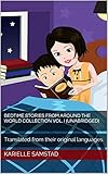 Image de Bedtime Stories from Around the World Collection Vol. I (Unabridged): Translated from their original languages (English Edition)