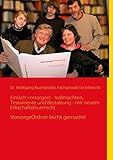 Image de Einfach vorsorgen! - Vollmachten, Testamente und Bestattung - mit neuem Erbschaftsteuerrecht: Vorsor