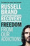 Recovery: Freedom From Our Addictions (English Edition) by