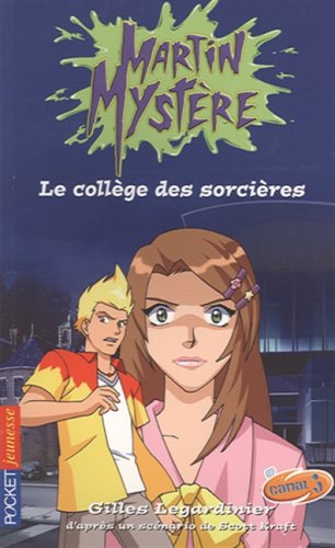 couverture de : Le Coll&egrave;ge des sorci&egrave;res