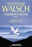 Image de Gespräche mit Gott, Band 2 Gesellschaft und Bewußtseinswandel