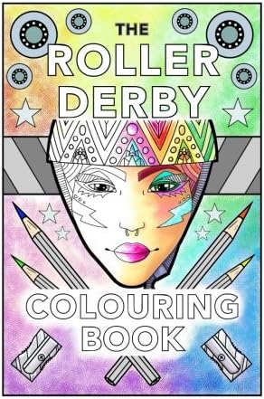 The Roller Derby Colouring Book