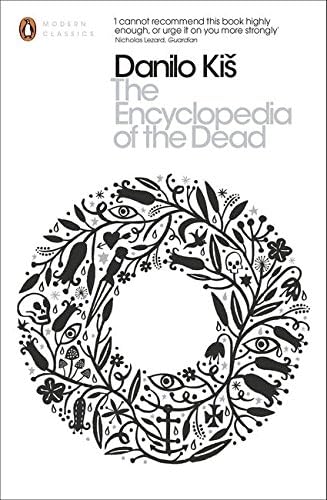 The Encyclopedia of the Dead (Penguin Modern Classics)