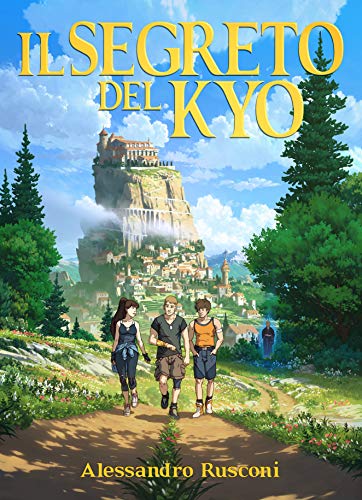 Alessandro Rusconi - Il Segreto del Kyo (2019)