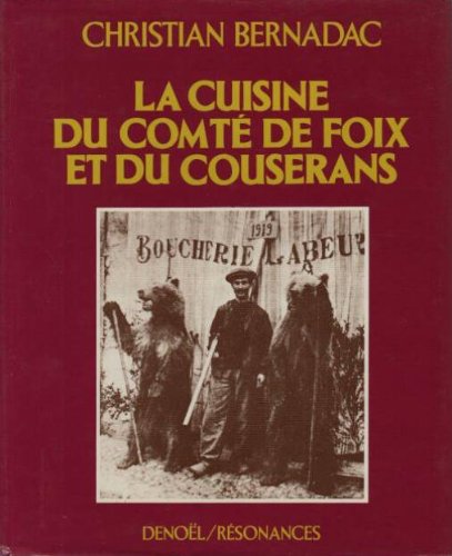 La cuisine du comté de Foix et du Couserans gratuit La cuisine du comté de Foix et du Couserans gratuit
