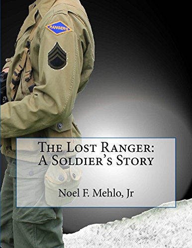 The Lost Ranger: A Soldier's Story (English Edition)