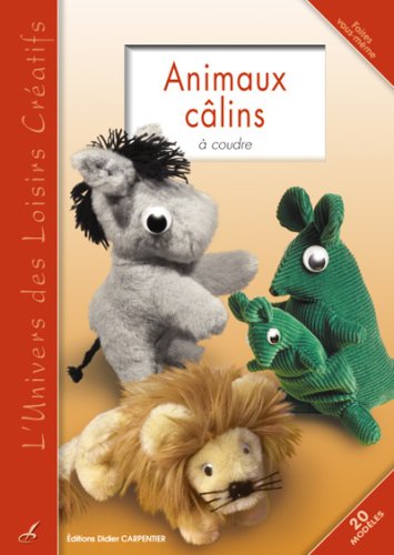 Animaux câlins à coudre : 20 modèles