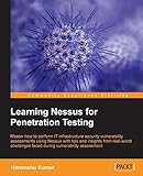 Learning Nessus for Penetration Testing (English Edition) by Himanshu Kumar