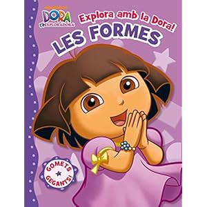 Explora amb la Dora! Les formes (Dora l'exploradora. Activitats): (Inclou adhesius)