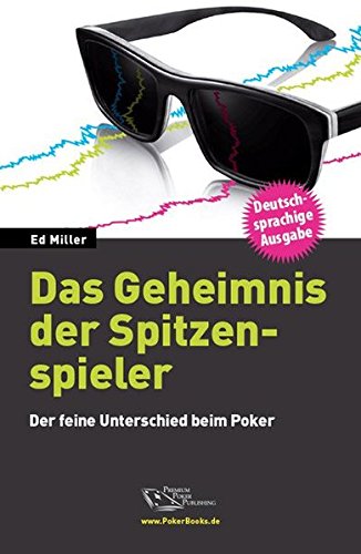 Download Das Geheimnis der Spitzenspieler: Der feine Unterschied beim Poker Download Das Geheimnis der Spitzenspieler: Der feine Unterschied beim Poker
