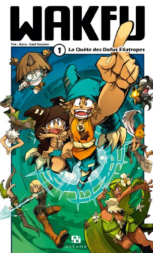 couverture de : La qu&ecirc;te des Dofus &eacute;liatropes
