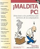 Image de ¡MALDITA PC!: Soluciones a los problemas m s molestos de su ordenador